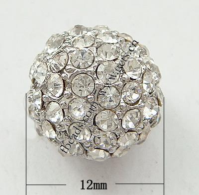 Rhinestone Zinc Alloy Beads, Round, with Mideast rhinestone, more colors for choice, nickel, lead & cadmium free, 12x12mm, Hole:Approx 2mm, Sold By PC