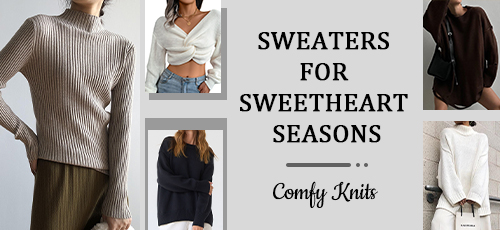 Sweaters for Sweetheart Seasons