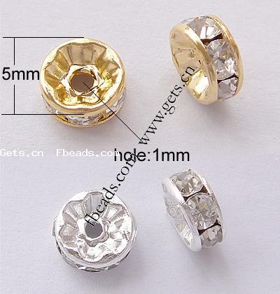Rondelle Rhinestone Spacer, Brass, plated, with Mideast rhinestone, more colors for choice, Grade A, 5mm, Hole:Approx 1mm, 100PCs/Bag, Sold By Bag