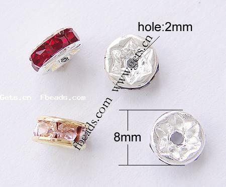 Rondelle Rhinestone Spacer, Brass, plated, with rhinestone, more colors for choice, Grade A, 8mm, Hole:Approx 2mm, 100PCs/Bag, Sold By Bag