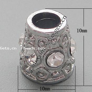 Rhinestone Zinc Alloy European Beads, Tube, plated, more colors for choice, 10x10mm, Hole:Approx 4.5mm, Sold By PC