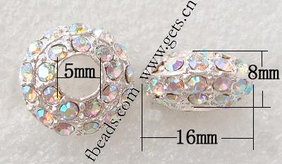 Rhinestone European Beads, with Zinc Alloy, Rondelle, plated, more colors for choice, cadmium free, 16x8mm, Hole:Approx 5mm, Sold By PC
