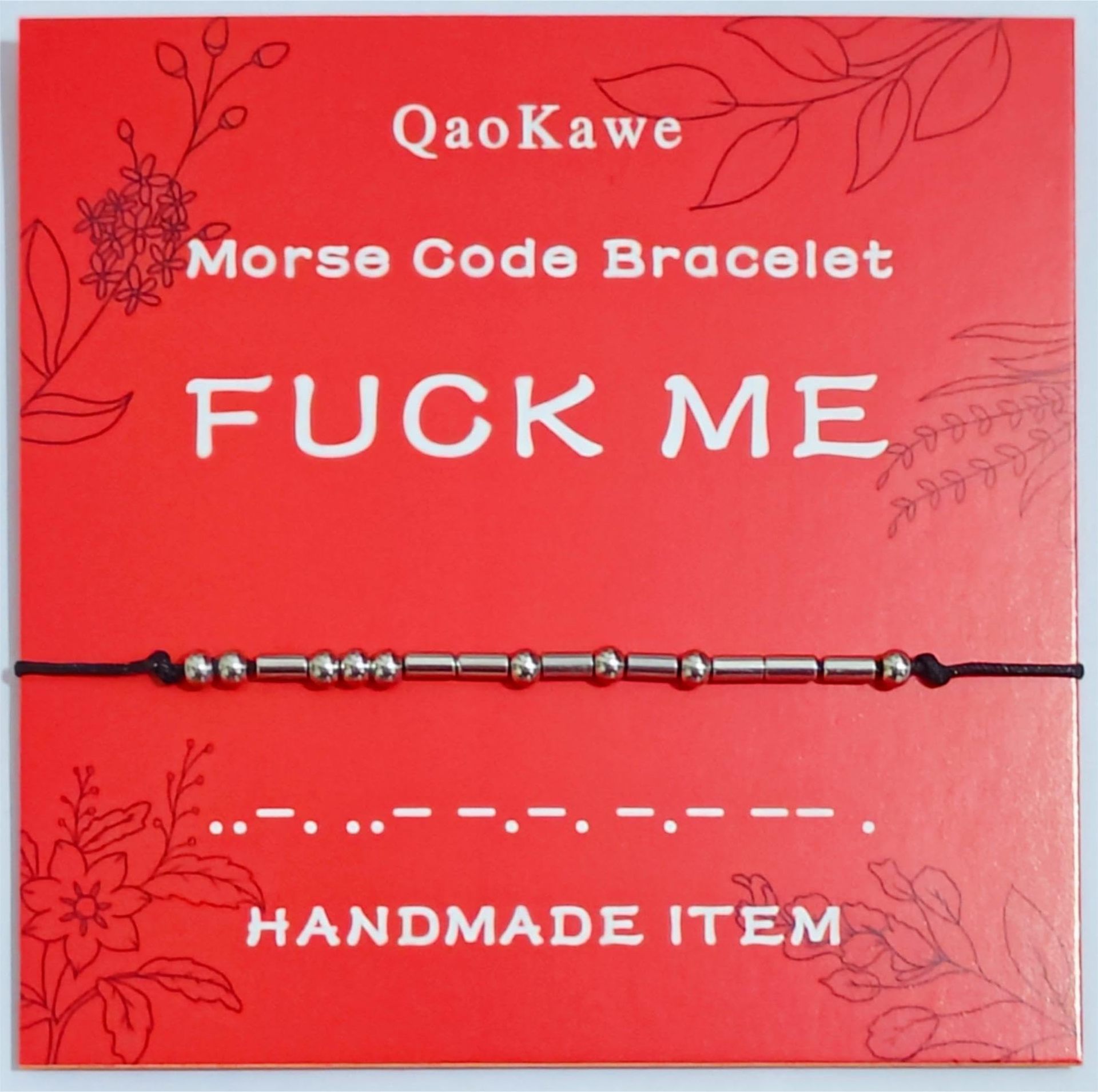 FUCK ME bracelet