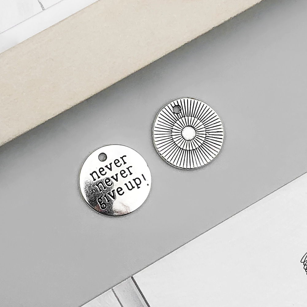 1 ancient silver round nevernevergiveup letter card 20*20mm-2.5g-2492
